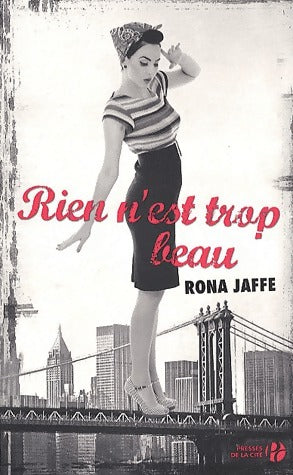 Livrenpoche : Rien n'est trop beau - Rona Jaffe - Livre