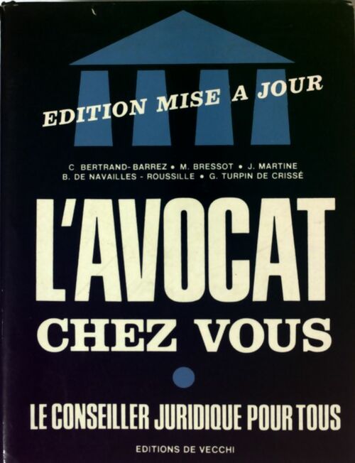 Livrenpoche : L'avocat chez vous - C. Bertrand-Barrez - Livre