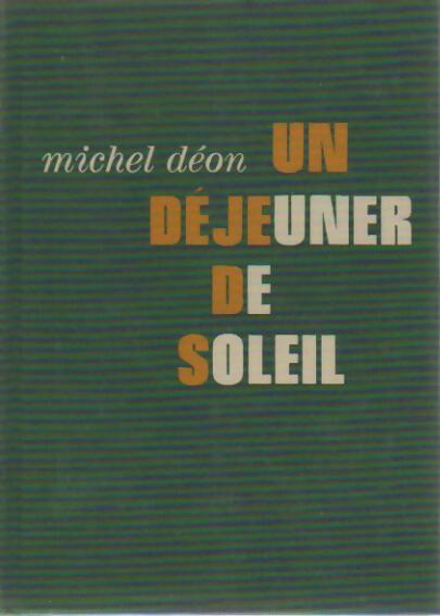 Un déjeuner de soleil - Michel Déon -  Cercle du Nouveau Livre - Livre