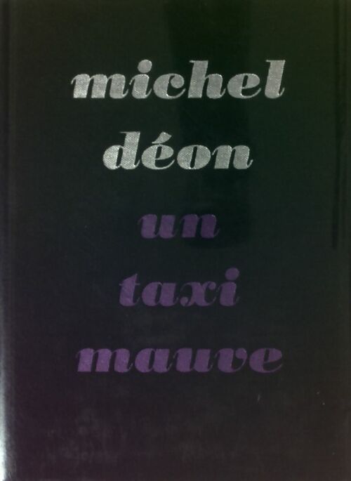 Un taxi mauve - Michel Déon -  Cercle du Nouveau Livre - Livre