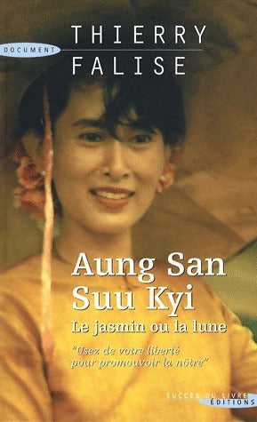 Livrenpoche : Aung San Suu Kyi - Thierry Falise - Livre