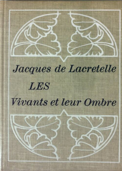 Livrenpoche : Les vivants et leur ombre - Jacques De Lacretelle - Livre
