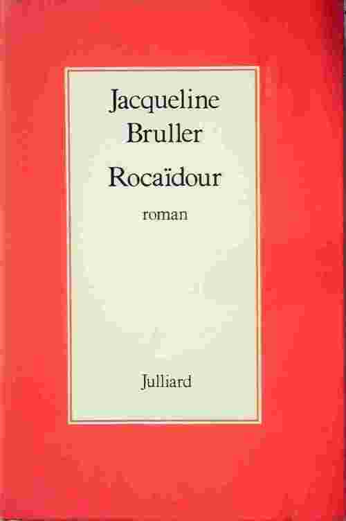Livrenpoche : Rocaïdour - Jacqueline Bruller - Livre