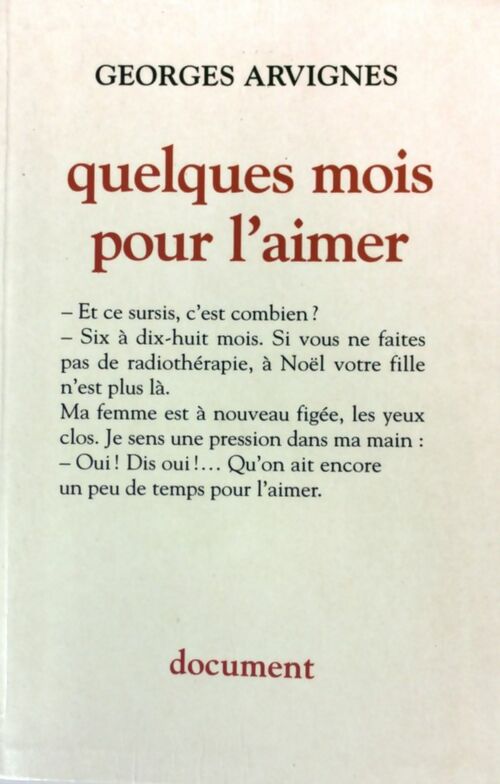 Livrenpoche : Quelques mois pour l'aimer - Georges Arvignes - Livre