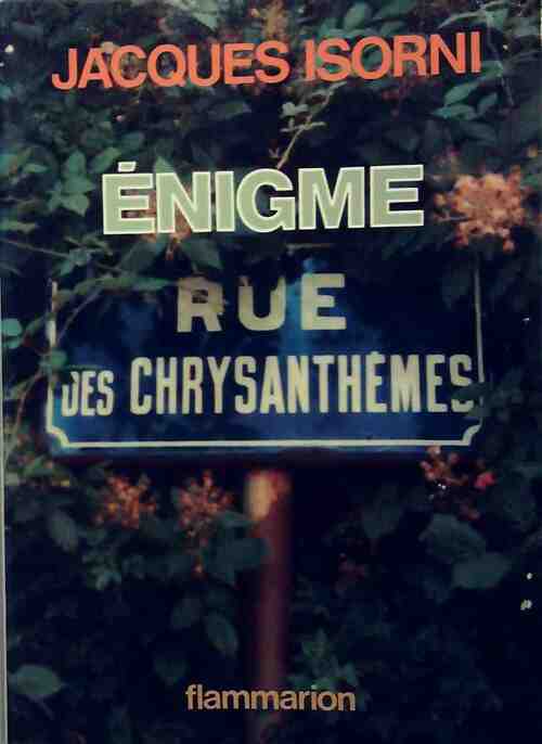 Livrenpoche : Enigme rue des chrysanthèmes - Jacques Isorni - Livre