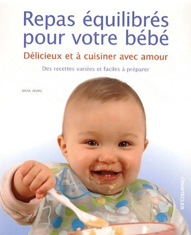 Livrenpoche : Repas équilibrés pour votre bébé - Anne Iburg - Livre