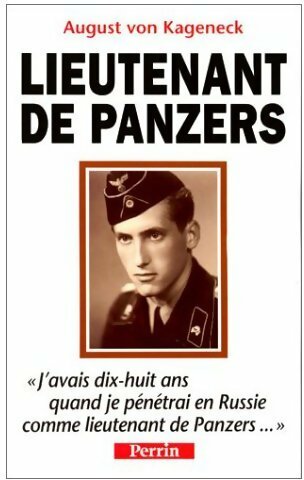 Livrenpoche : Lieutenant de Panzers - August Von Kageneck - Livre