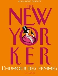 Livrenpoche : L'humour des femmes - New Yorker - Livre