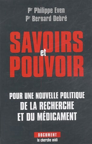 Livrenpoche : Savoirs et pouvoir - Bernard Debré - Livre