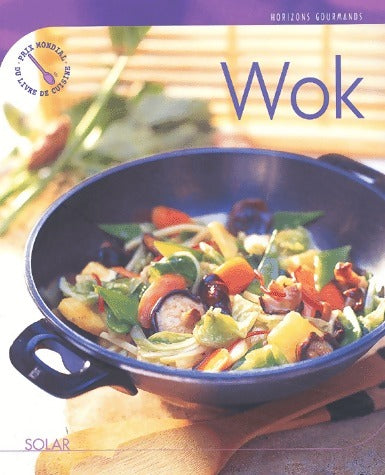 Wok - Bärbel Schermer -  Horizons gourmands - Livre