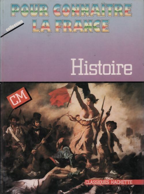 Histoire CM - J.-L. Nembrini -  Pour connaître la France - Livre