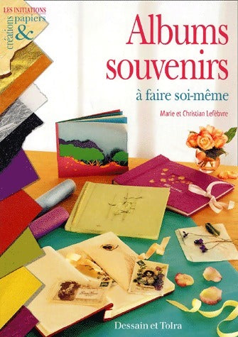 Livrenpoche : Albums souvenirs à faire soi-même - Marie Ryst - Livre
