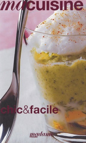 Livrenpoche : Chic & facile - Collectif - Livre