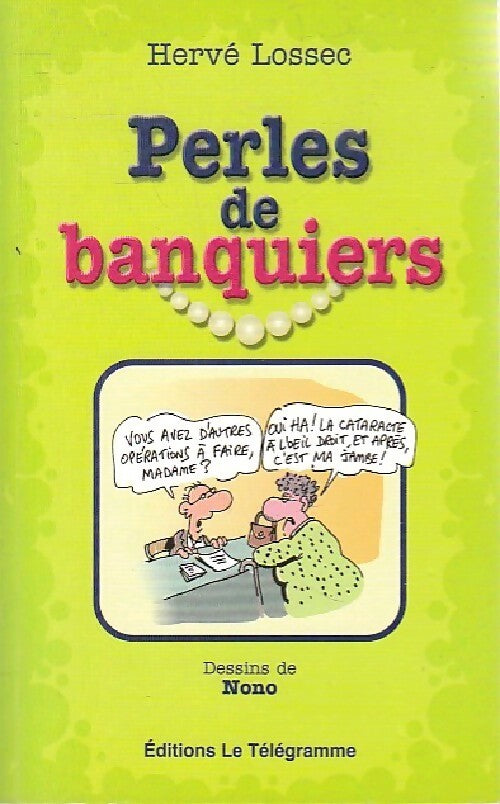 Livrenpoche : Perles de banquiers - Hervé Lossec - Livre