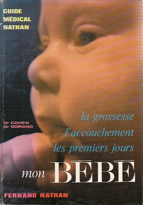 Livrenpoche : Mon bébé - Dr Myriam Cohen - Livre