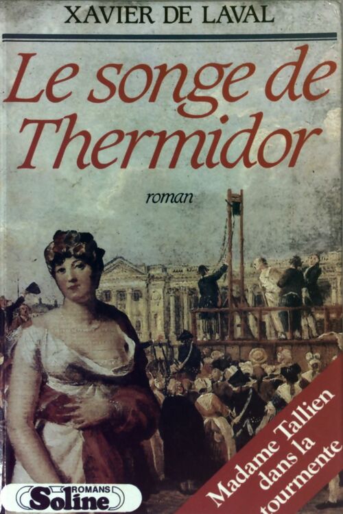 Livrenpoche : Le songe de Thermidor - Xavier De Laval - Livre