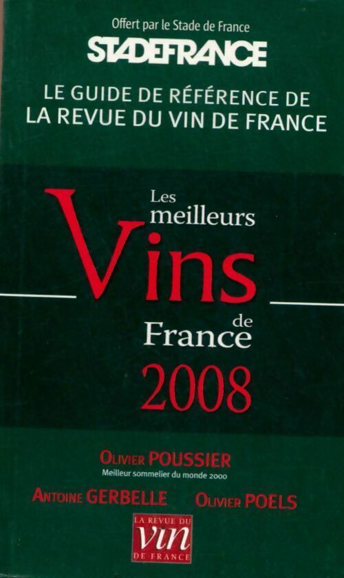 Livrenpoche : Les meilleurs vins de France 2008 - Olivier Poussier - Livre