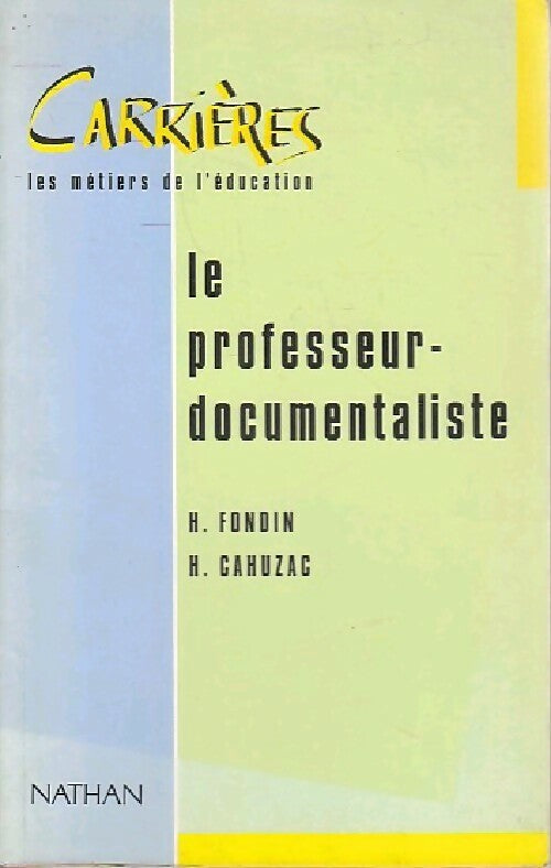 Livrenpoche : Le professeur-documentaliste - H. Fondin - Livre