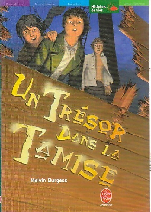 Livrenpoche : Un trésor dans la Tamise - Melvin Burgess - Livre