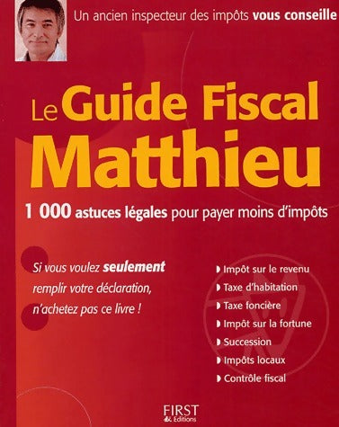 Livrenpoche : Le guide fiscal Matthieu - Robert Matthieu - Livre