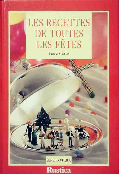 Livrenpoche : Les recettes de toutes le fêtes - Pascale Mosnier - Livre