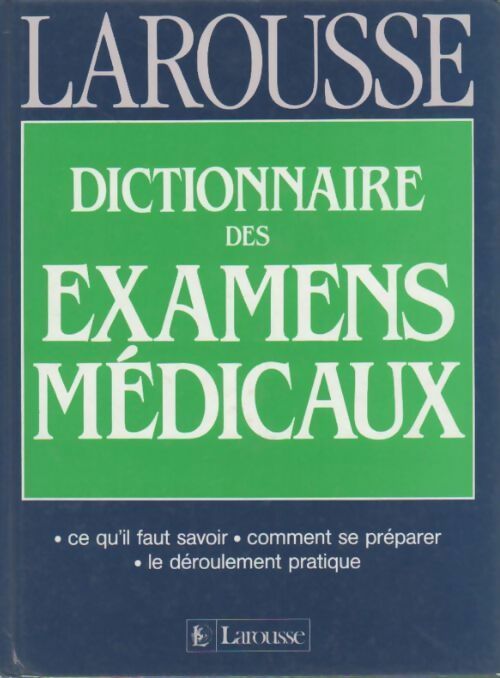 Livrenpoche : Dictionnaire des examens médicaux - Didier Sicard - Livre