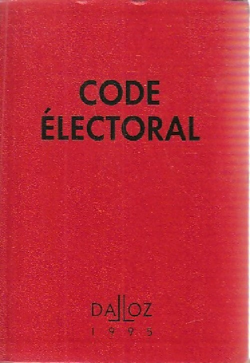 Code électoral 1995 - Inconnu -  Codes - Livre