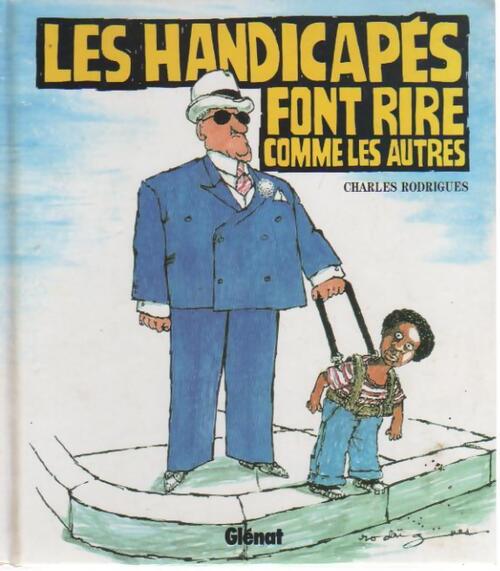 Livrenpoche : Les handicapés font rire comme les autres - Charles Rodrigues - Livre