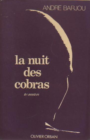 Livrenpoche : La nuit des cobras - André Barjou - Livre