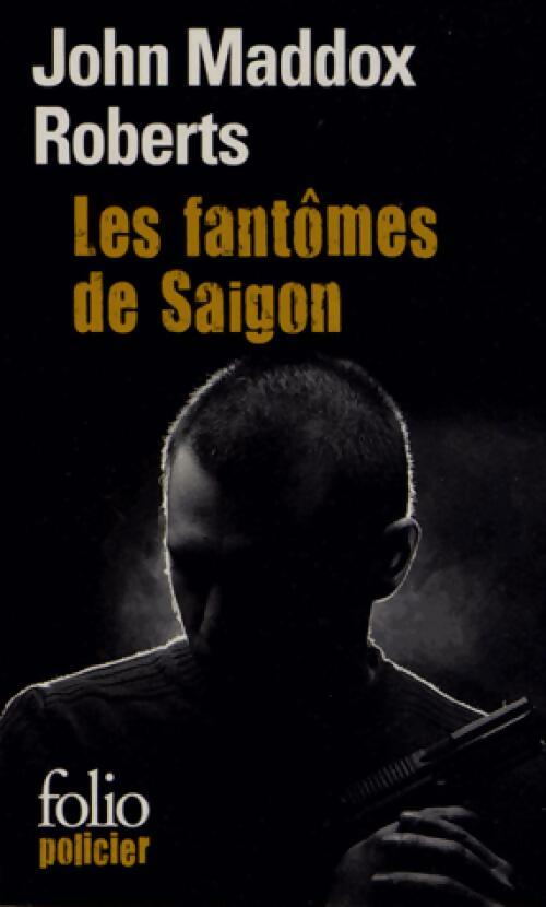 Livrenpoche : Les fantômes de Saïgon - John Maddox Roberts - Livre