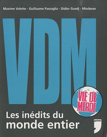 Livrenpoche : VDM. Les inédits du monde entier - Maxime Valette - Livre