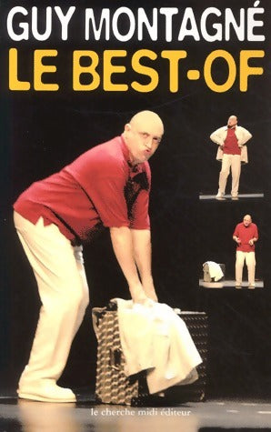 Livrenpoche : Le best-of - Guy Montagné - Livre