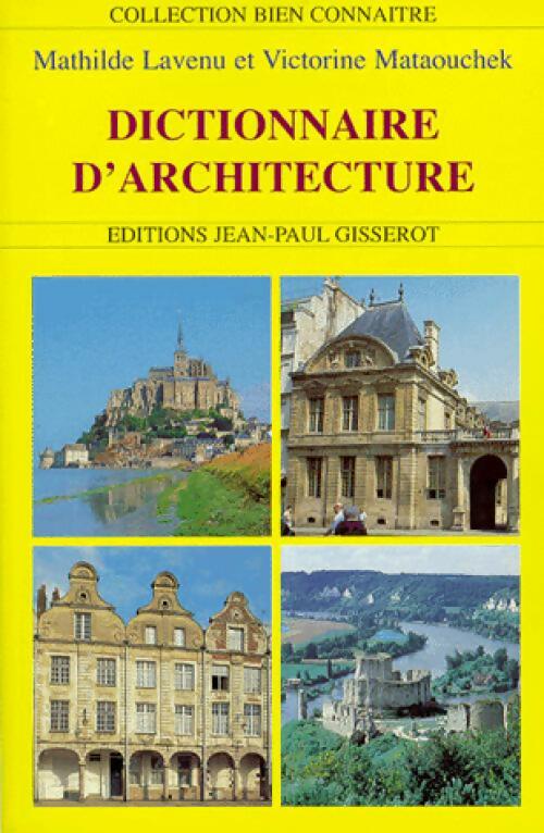 Livrenpoche : Dictionnaire d'architecture - Mathilde Lavenu - Livre