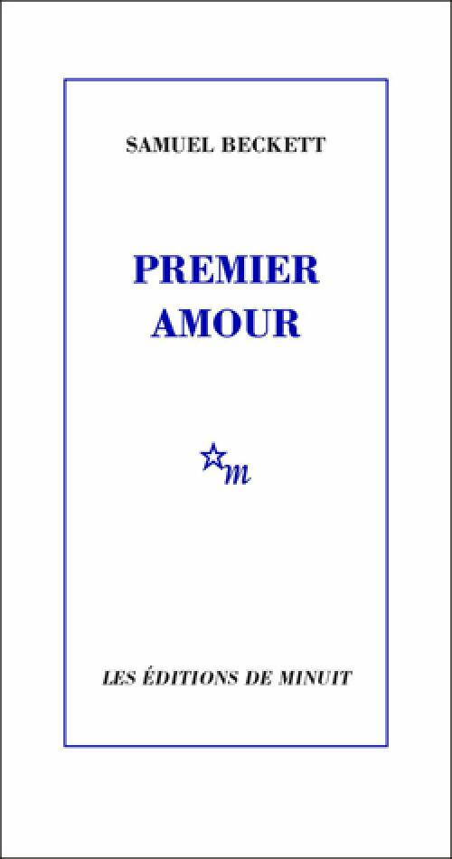 Premier amour - Samuel Beckett -  Minuit GF - Livre