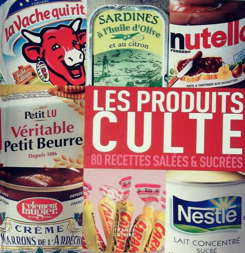 Livrenpoche : Les produits culte. 80 recettes salées et sucrées - Collectif - Livre