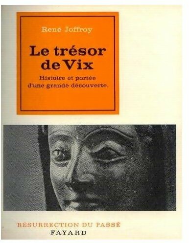 Livrenpoche : Le trésor de Vix - René Joffroy - Livre