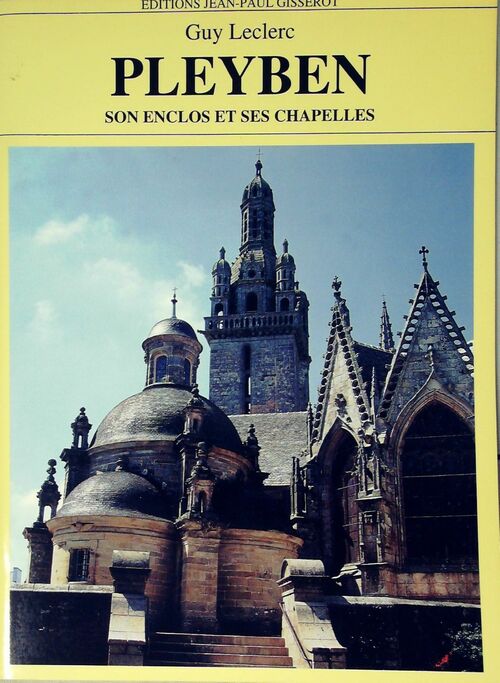 Livrenpoche : Pleyben. Son enclos et ses chapelles - Guy Leclerc - Livre
