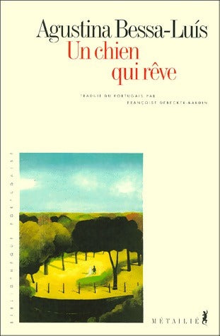 Livrenpoche : Un chien qui rêve - Agustina Bessa Luis - Livre