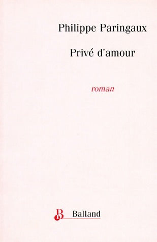 Livrenpoche : Privé d'amour - Philippe Paringaux - Livre