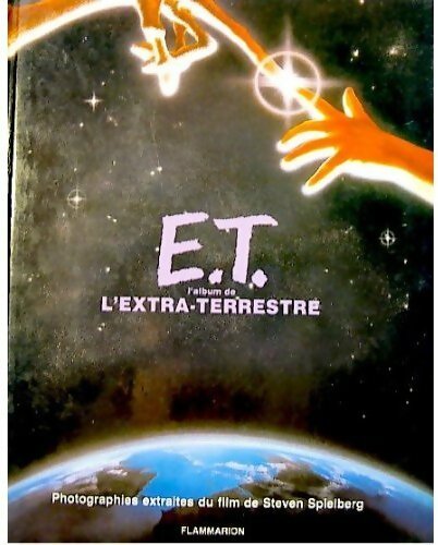 Livrenpoche : E. T. L'extra-terrestre - Kotzwinkle - William Kotzwinkle (D'Après Un Scénario De Melissa Mathison) - Livre
