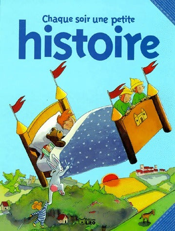 Livrenpoche : Chaque soir une petite histoire - Collectif - Livre