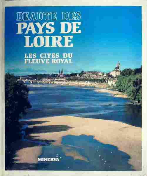 Livrenpoche : Beauté des Pays de Loire - Pierre Soisson - Livre