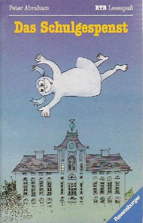 Livrenpoche : Das schulgespenst - Peter Abraham - Livre
