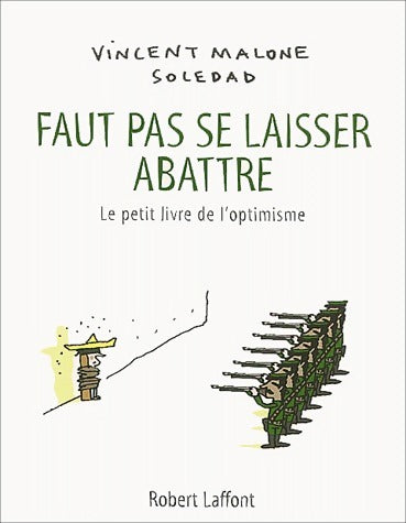 Livrenpoche : Faut pas se laisser abattre - Vincent Malone - Livre