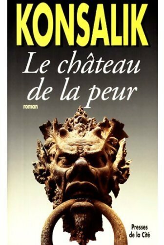 Livrenpoche : Le château de la peur - Heinz G. Konsalik - Livre