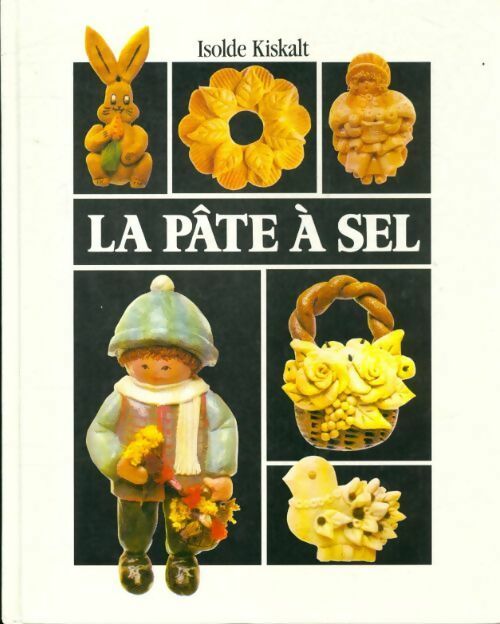 Livrenpoche : La pâte à sel - Isolde Kiskalt - Livre