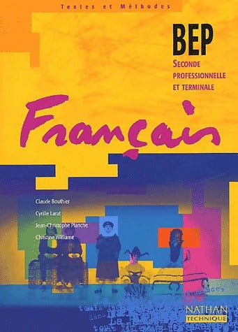 Livrenpoche : Français BEP Seconde professionnelle et Terminale - Claude Bouthier - Livre