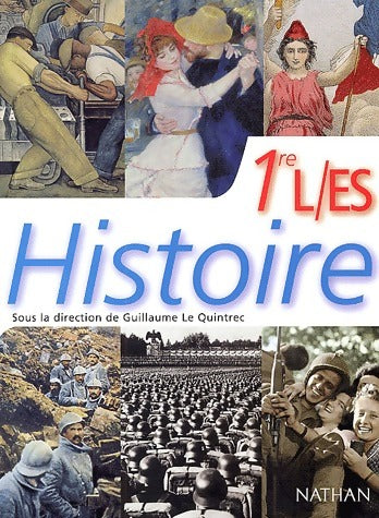 Livrenpoche : Histoire 1ère L, ES - Guillaume Le Quintrec - Livre