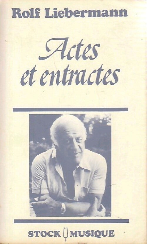 Livrenpoche : Actes et entractes - Rolf Libermann - Livre