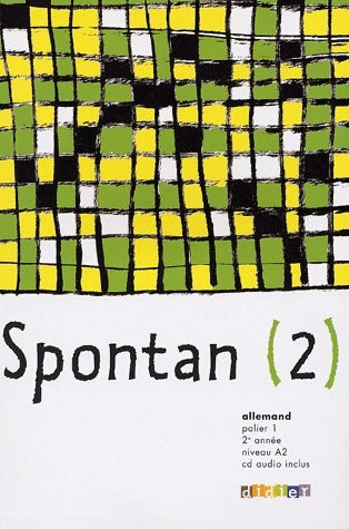 Livrenpoche : Spontan (2). Manuel palier 1 2e année - Birgit Carle - Livre